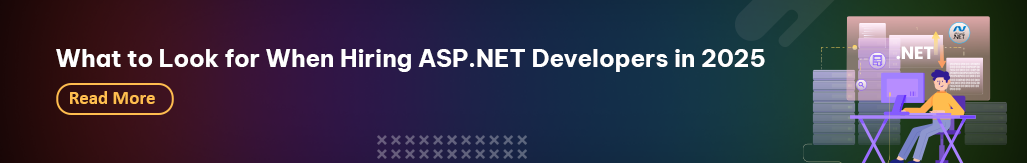 What to Look for When Hiring ASP.NET Developers in 2025.png